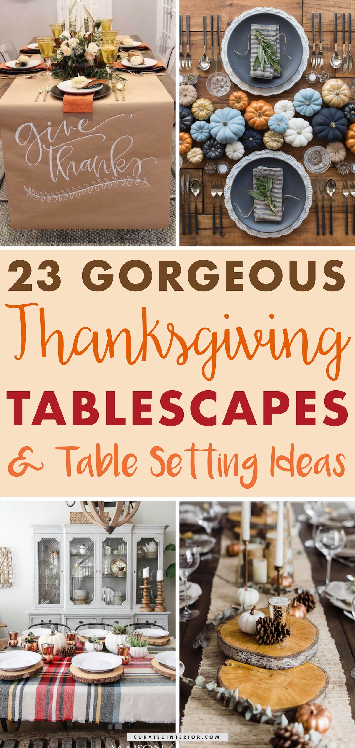 23 Gorgeous Thanksgiving Tablescapes #Thanksgiving #ThanksgivingDecor #ThanksgivingTable