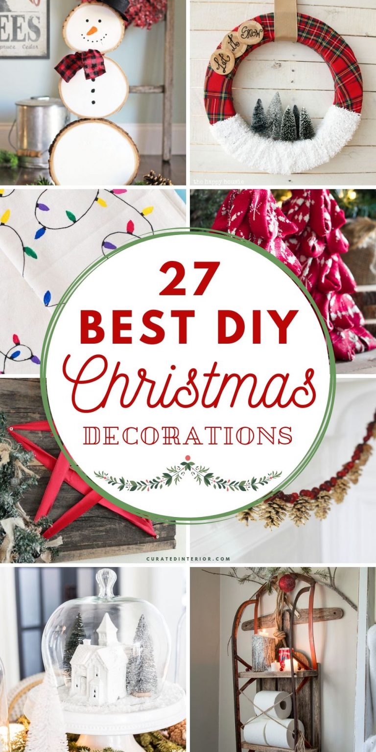 27 Best DIY Christmas Decorations You’ll Actually Want to Make!