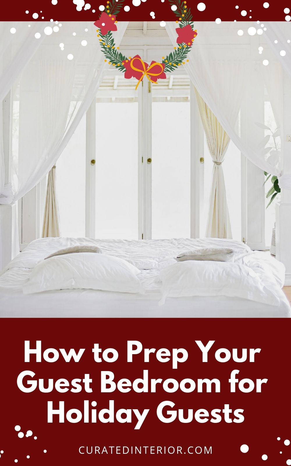 How to Prep Your Guest Bedroom for Holiday Guests