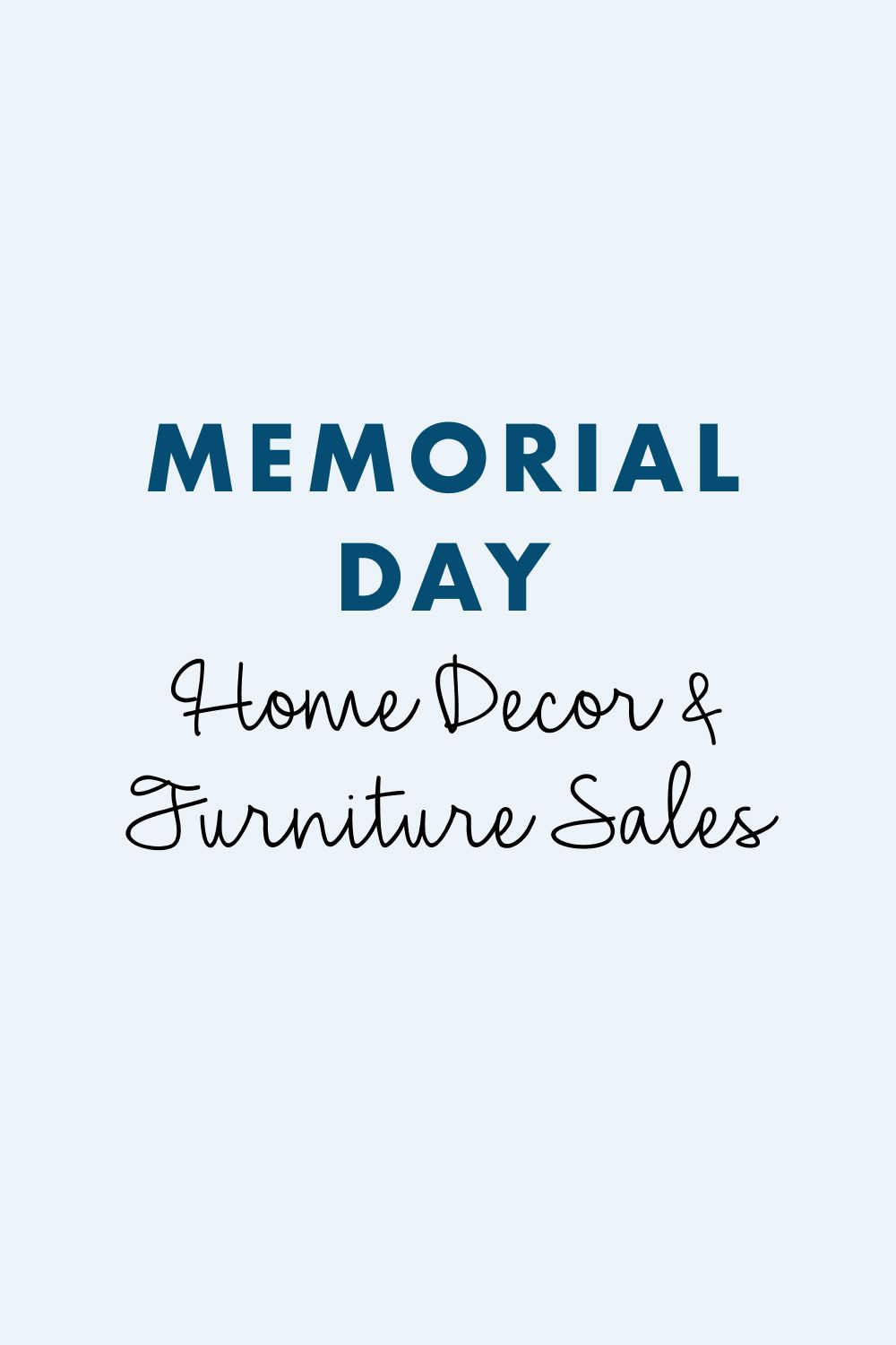 Memorial Day Home Decor Furniture Sales