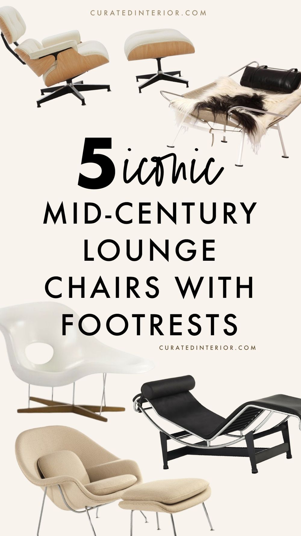 5 Iconic Mid-Century Lounge Chairs with Footrests
