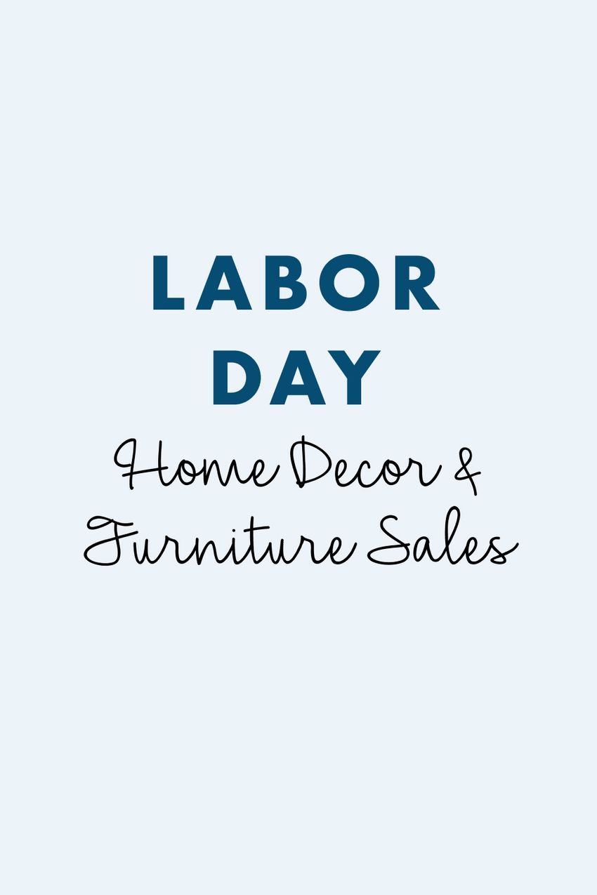 Labor Day Home Decor Furniture Sales